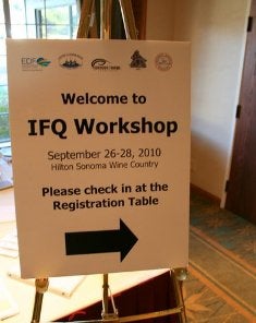 Welcome to IFQ Workshop - Signage for transition workshop for the Pacific Trawl Groundfish catch share